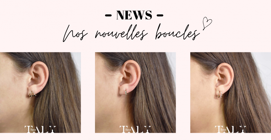 Les nouvelles boucles d'oreilles de Taly Bijoux